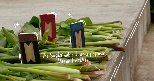 From Problem to Product: The Sustainable Journey of our Vegan Leather