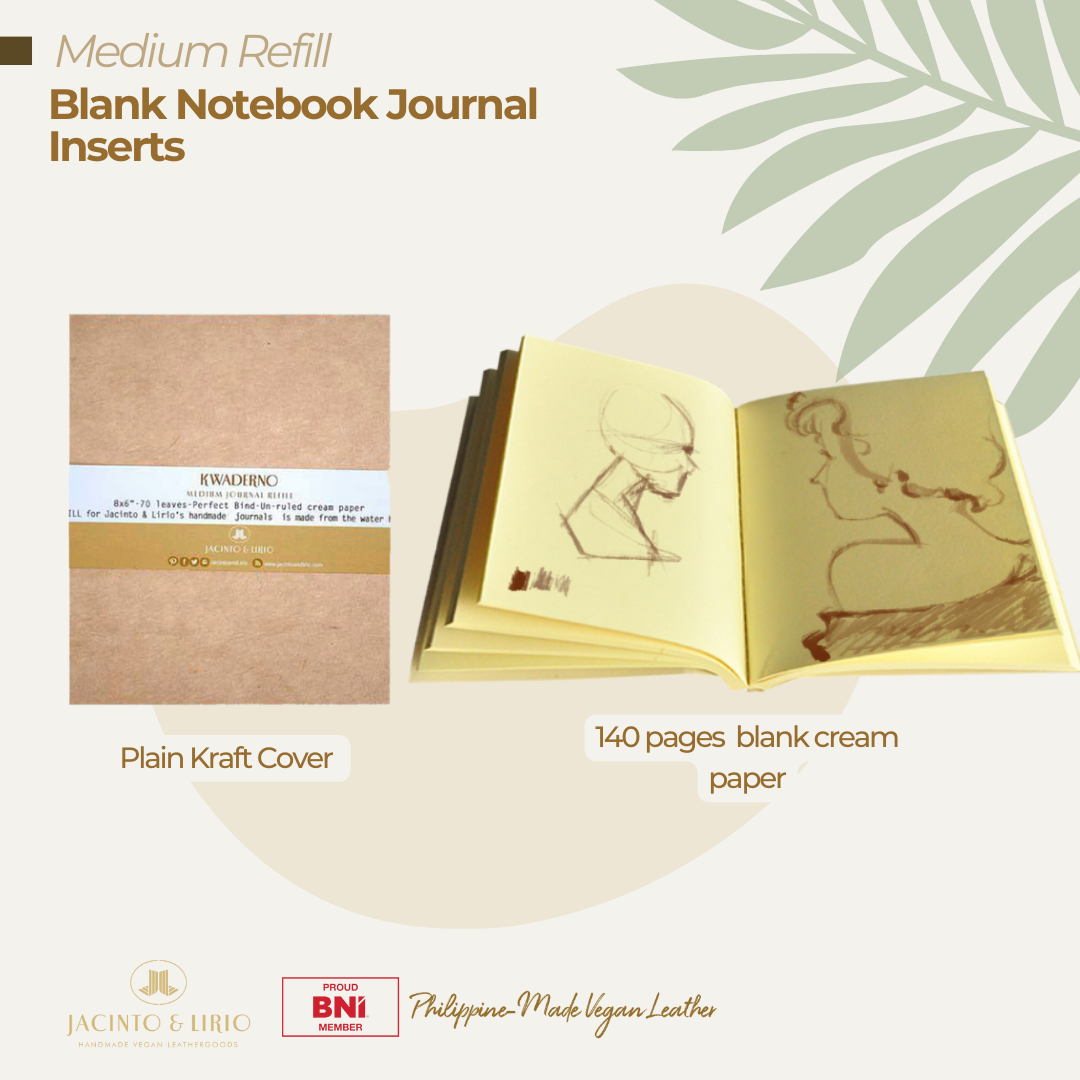 Medium refill blank notebook journal inserts with a plain kraft cover, 140 pages of blank cream paper, eco-friendly and Philippine-made vegan leather.