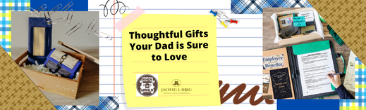 Thoughtful Gifts Your Dad is Sure to Love